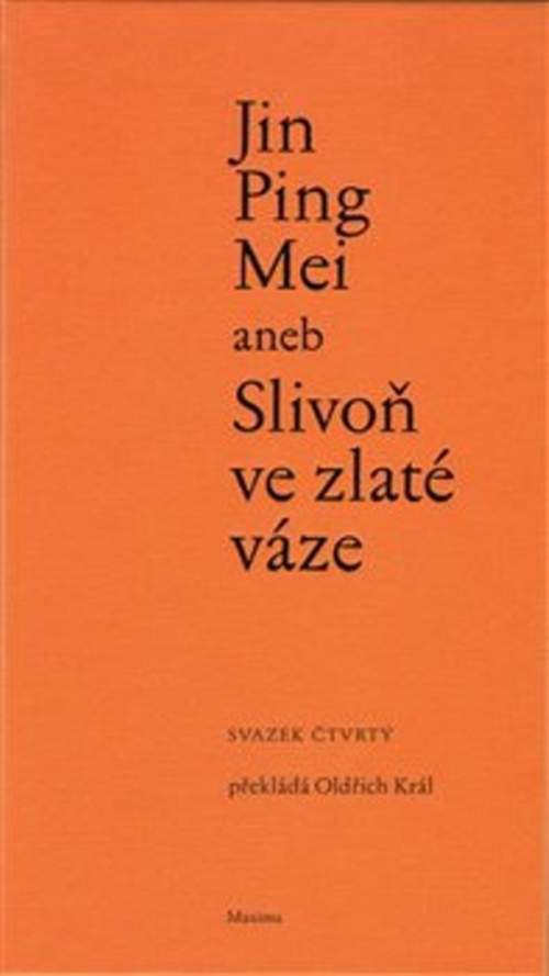 Jin Ping Mei aneb Slivoň ve zlaté váze - svazek čtvrtý