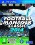 Football Manager Classic 2014 pro PS Vita