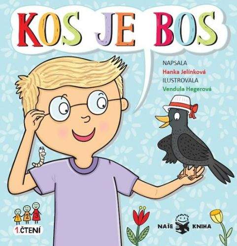 Hanka Jelínková: Kos je bos