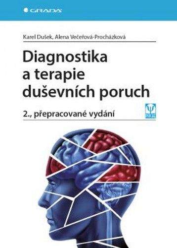 Karel Dušek, Alena Večeřová–Procházková: Diagnostika a terapie duševních poruch