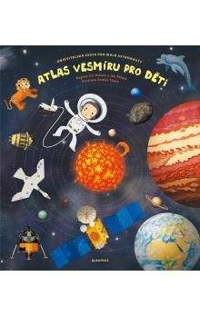 Jiří Dušek, Jan Píšala: Atlas vesmíru pro děti