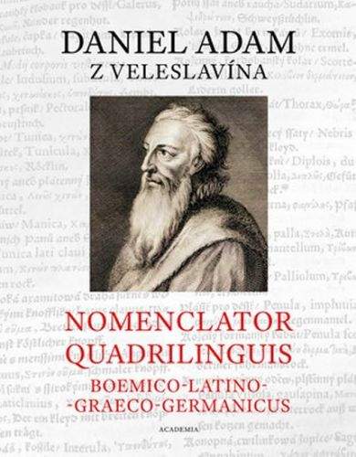 Daniel Adam z Veleslavína: Nomenclator quadrilinguis Boemico-Latino-Graeco-Germanicus