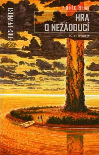 Zdeněk Řehák: Hra o nežádoucí