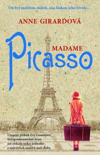 Anne - Sophie Girard: Madame Picasso