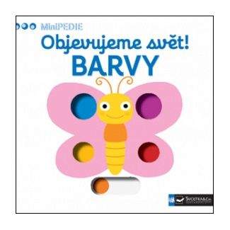 Nathalie Choux: Objevujeme svět! Barvy