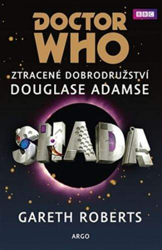 Douglas Adams, Gareth Roberts: Doctor Who - Shada
