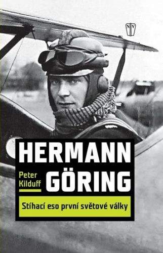 Peter Kilduff: Hermann Göring
