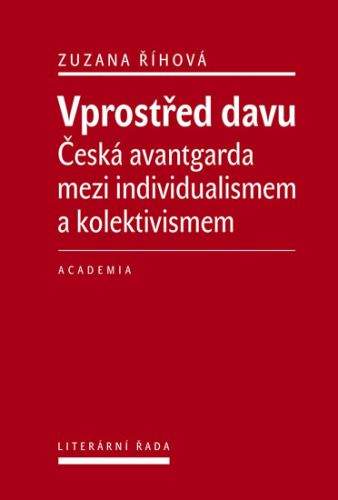 Zuzana Říhová: Vprostřed davu