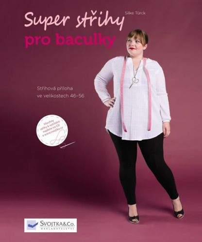 Silke Türck: Super střihy pro baculky