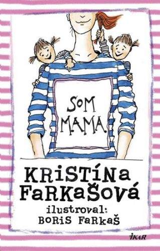 Kristína Farkašová: Som mama
