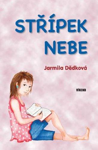 Jarmila Dědková: Střípek nebe