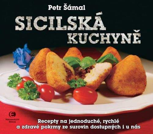 Petr Šámal: Sicilská kuchyně