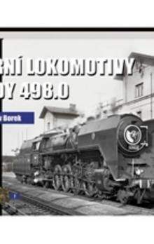 Vladislav Borek: Parní lokomotivy řady 498.0