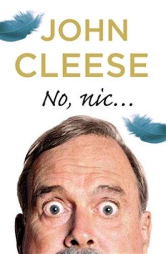 John Cleese: No, nic...