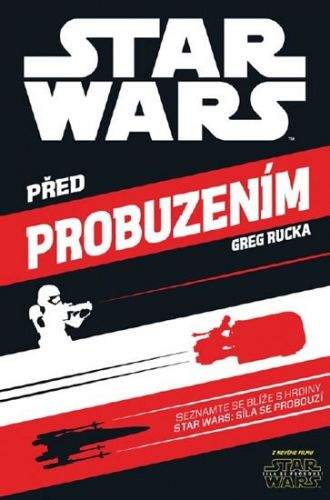 Greg Rucka: Star Wars - Před probuzením