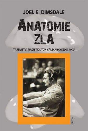 Joel E. Dimsdale: Anatomie zla