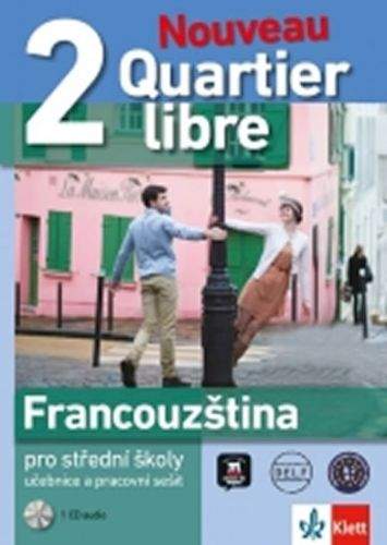 Nouveau Quartier libre 2 - Francouzština pro střední školy, učebnice a pracovní sešit