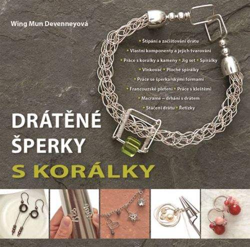 Wing Mun Devenney: Drátěné šperky s korálky