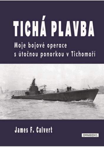 James F. Calvert: Tichá plavba