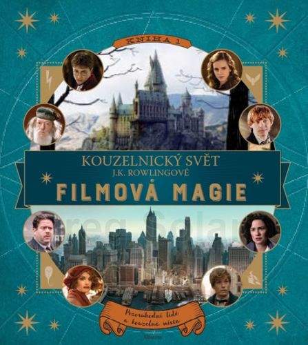 Jody Revenson: Kouzelnický svět J. K. Rowlingové: Filmová magie