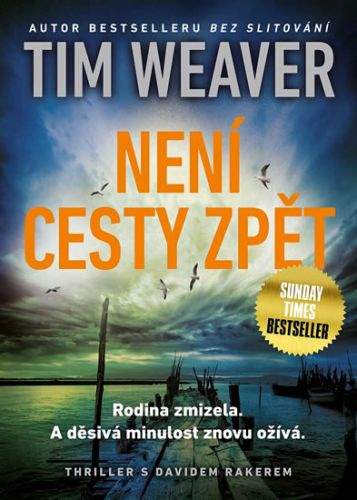 Tim Weaver: Není cesty zpět