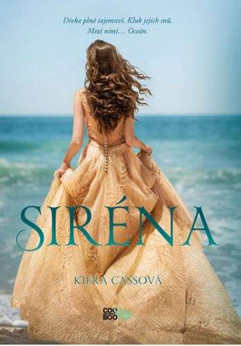 Kiera Cass: Siréna