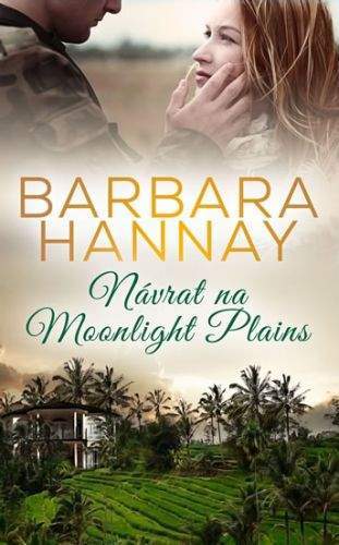 Barbara Hannay: Návrat na Moonlight Plains