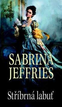 Sabrina Jeffries: Stříbrná labuť