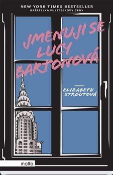Elizabeth Strout: Jmenuji se Lucy Bartonová