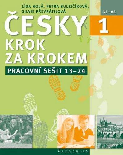 Česky krok za krokem 1/ Pracovní sešit 13-24