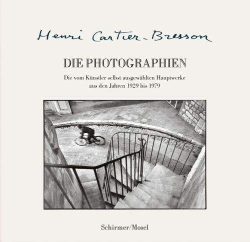 Henri Cartier-Bresson: Henri Cartier-Bresson: Die Photographien
