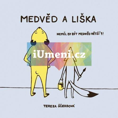 Tereza Ščerbová: Medvěd a liška