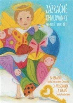 Šárka Kadlečíková: Zázračné omalovánky pro malé i velké děti