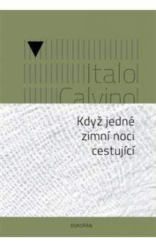 Italo Calvino: Když jedné zimní noci cestující