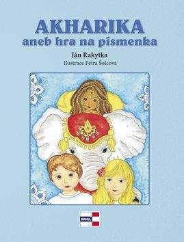 Ján Rakytka: Akharika aneb hra na písmenka