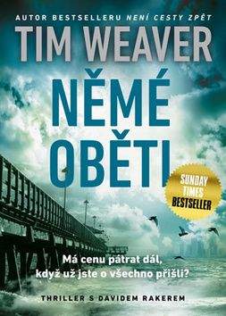 Tim Weaver: Němé oběti