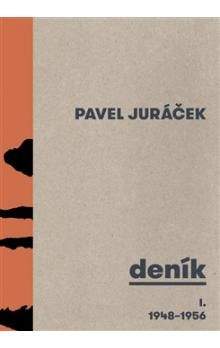 Pavel Juráček: Deník I. 1948-1956
