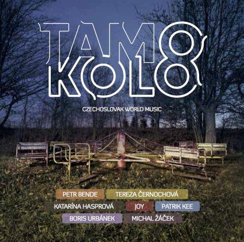 Tamokolo - Czechoslovak world music