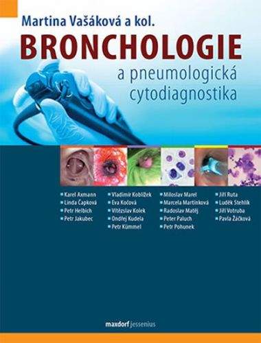 Martina Vašáková: Bronchologie a pneumologická cytodiagnostika