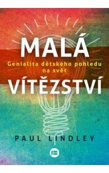 Paul Lindley: Malá vítězství