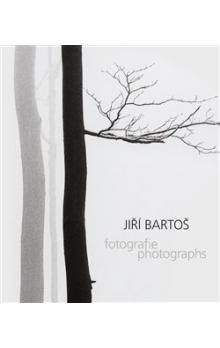 Jiří Bartoš: Fotografie/ Photographs