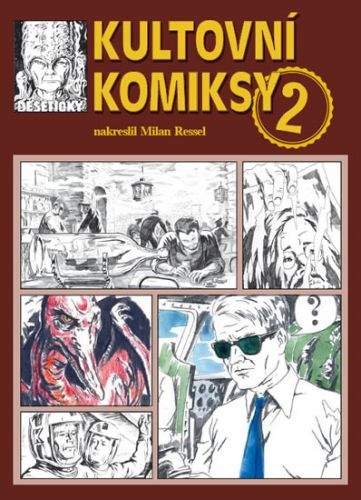 Milan Ressel: Kultovní komiksy II.