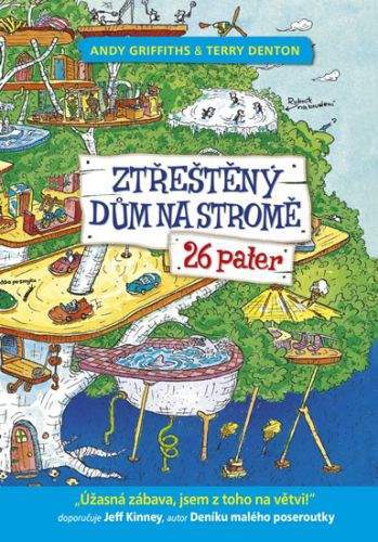 Andy Griffiths: Ztřeštěný dům na stromě - 26 pater