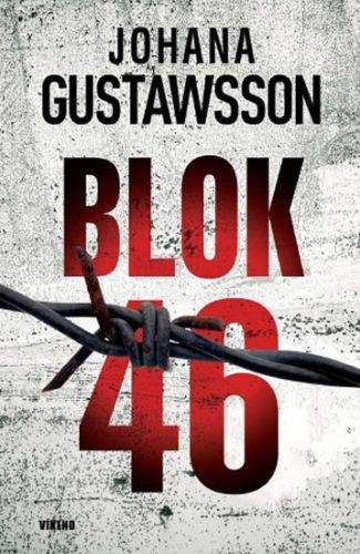 Johana Gustawsson: Blok 46