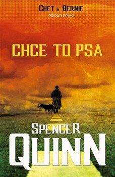 Spencer Quinn: To chce psa