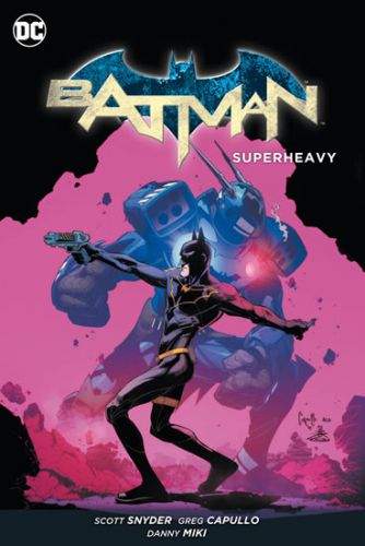 Greg Capullo, Scott Snyder: Batman: Supertíha