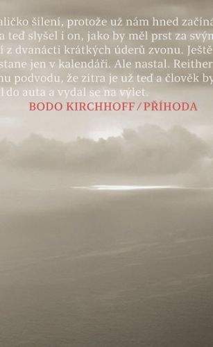 Bodo Kirchhoff: Příhoda