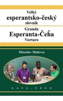Miroslav Malovec: Velký esperantsko-český slovník