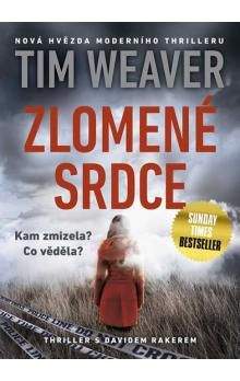 Tim Weaver: Zlomené srdce