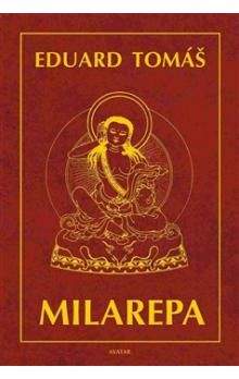 Eduard Tomáš: Milarepa